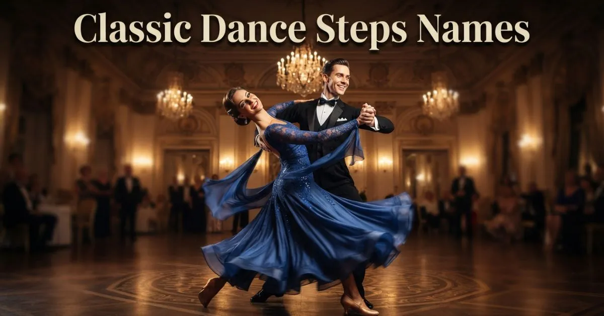 Classic Dance Steps Names