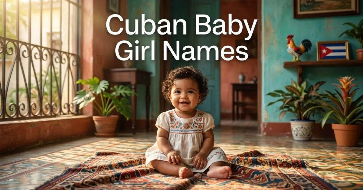 Cuban Baby Girl Names