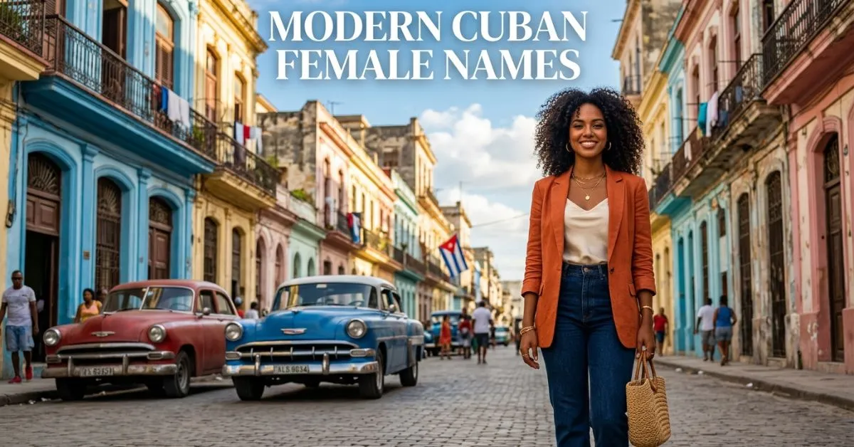 Modern Cuban Female Names